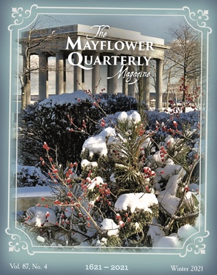 Mayflower Quarterly Magazine, Vol. 87, No. 4, Winter 2021 