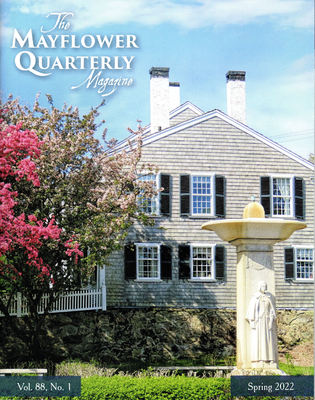 Mayflower Quarterly Magazine, Vol. 88, No. 1 Spring 2022